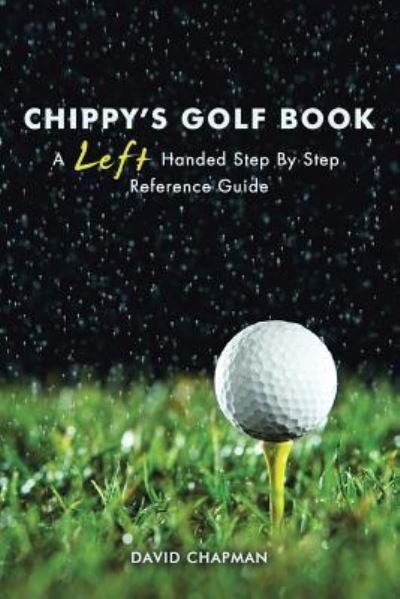 Cover for Dr David Chapman · Chippy's Golf Book (Paperback Book) (2016)