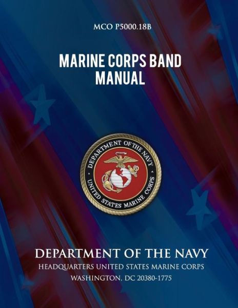 Cover for Department of the Navy · Marine Corps Band Manual (Paperback Book) (2013)