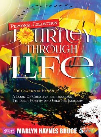 Cover for Marlyn Haynes Bruce · Personal Collection...Journey Through Life (Hardcover Book) (2016)