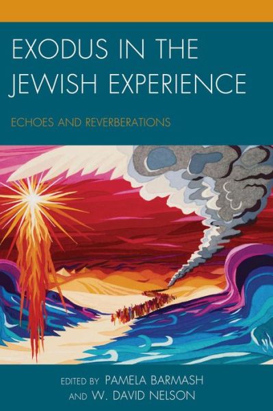 Cover for W David Nelson · Exodus in the Jewish Experience: Echoes and Reverberations (Hardcover Book) (2015)