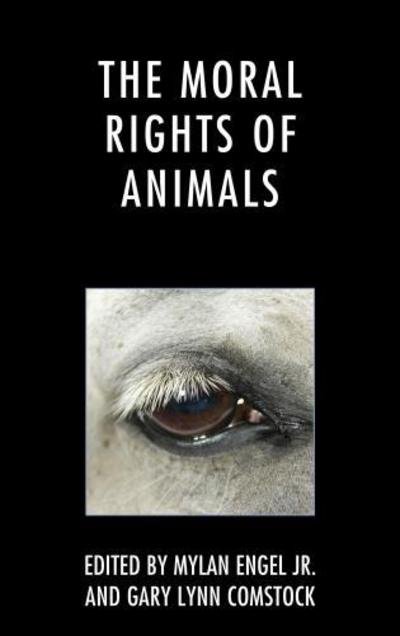 Cover for Mylan Jr Engel · The Moral Rights of Animals (Paperback Bog) (2018)