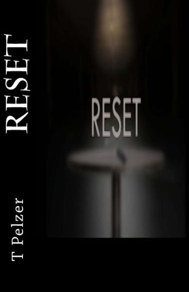 Cover for T Pelzer · Reset (Paperback Bog) (2014)