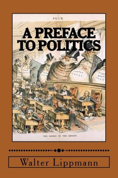 Cover for Walter Lippmann · A Preface to Politics (Paperback Book) (2015)