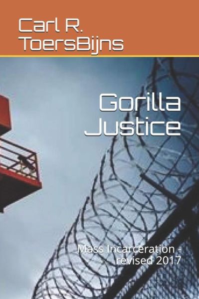 Cover for Carl R. ToersBijns · Gorilla Justice (Paperback Book) (2017)