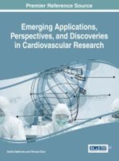 Cover for Ashim Malhotra · Emerging Applications, Perspectives, and Discoveries in Cardiovascular Research (Hardcover Book) (2017)