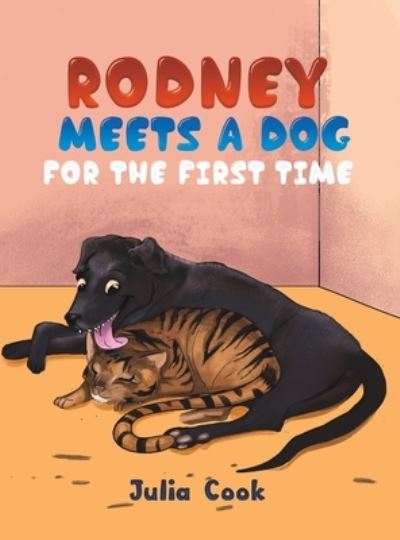 Cover for Julia Cook · Rodney Meets A Dog for the First Time (Hardcover Book) (2020)