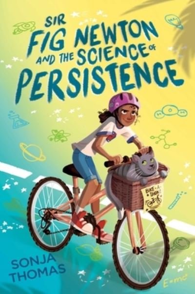 Cover for Sonja Thomas · Sir Fig Newton and the Science of Persistence (Hardcover Book) (2022)