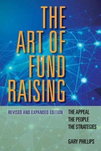 Cover for Gary Phillips · The Art of Fundraising (Pocketbok) (2016)