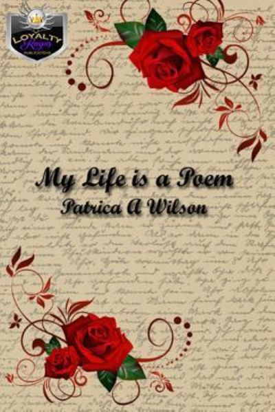 Cover for Patricia A. Wilson · My Life is A Poem (Pocketbok) (2016)