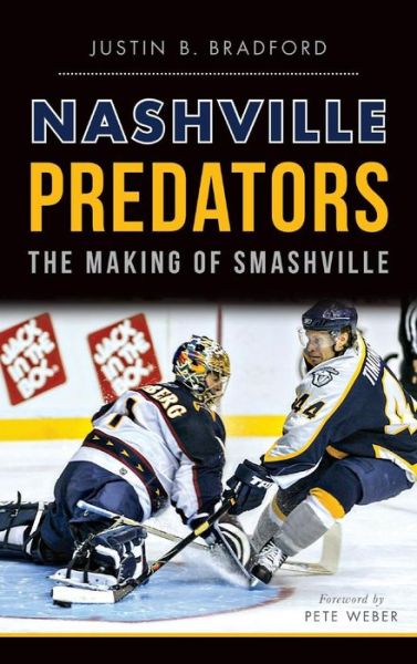 Cover for Justin B Bradford · Nashville Predators (Hardcover Book) (2015)