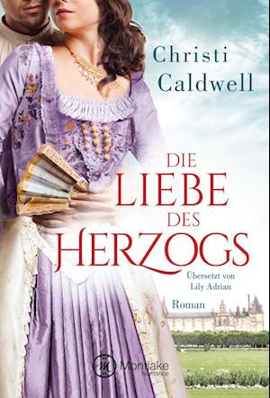 Cover for Caldwell · Die Liebe des Herzogs (Book)