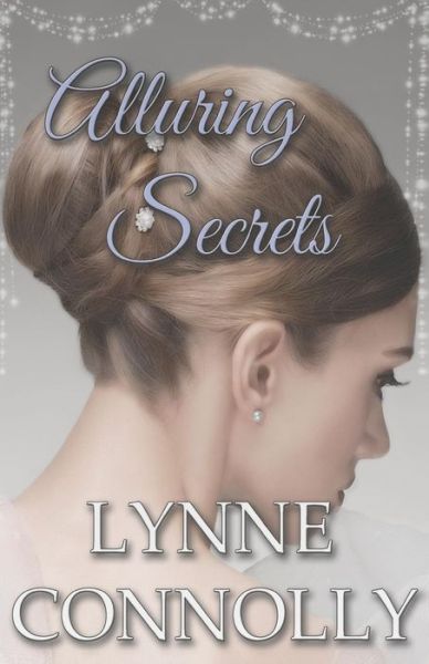 Cover for Lynne Connolly · Alluring Secrets (Pocketbok) (2017)