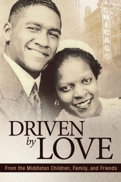Cover for From the Middleton Children Fa Friends · Driven by Love (Paperback Book) (2018)