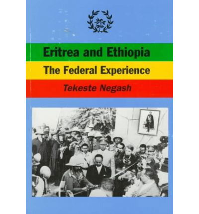 Cover for Tekeste Negash · Eritrea and Ethiopia: The Federal Experience (Paperback Bog) (1997)