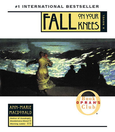 Fall on Your Knees - Ann-Marie MacDonald - Muzyka - Highbridge Audio - 9781565116924 - 25 lutego 2002