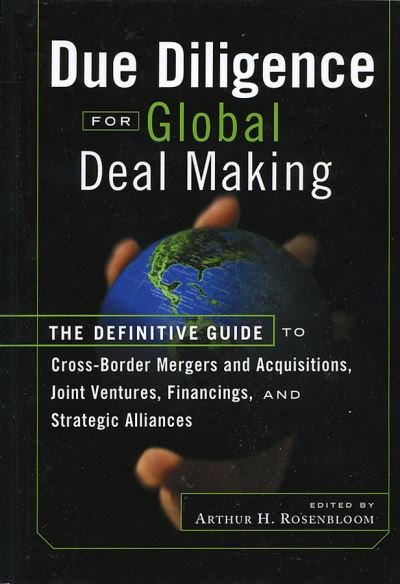 Cover for AH Rosenbloom · Due Diligence for Global Deal Making: The Definitive Guide to Cross-Border Mergers and Acquisitions, Joint Ventures, Financings, and Strategic Alliances - Bloomberg Financial (Hardcover bog) (2002)