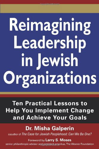 Cover for Karyn D. Kedar · Reimagining Leadership in Jewish Organizations: Ten Practical Lessons to Help You Implement Change and Achieve Your Goals (Paperback Book) (2012)