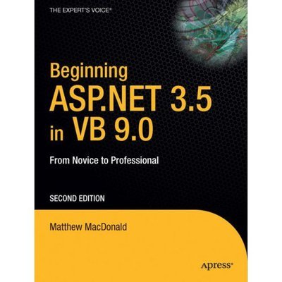 Beginning Asp.net 3.5 in Vb 2008: from Novice to Professional - Matthew Macdonald - Libros - APress - 9781590598924 - 15 de noviembre de 2007
