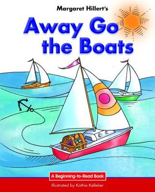 Cover for Margaret Hillert · Away Go the Boats (Hardcover Book) (2016)