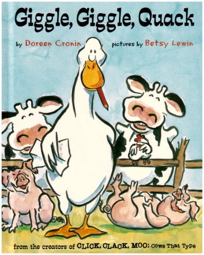 Cover for Doreen Cronin · Giggle, Giggle, Quack (Click, Clack) (Hardcover bog) (2006)