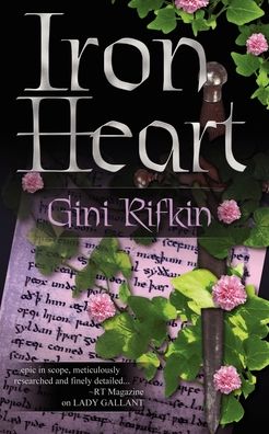 Iron Heart - Gini Rifkin - Books - The Wild Rose Press, Inc. (English Tea R - 9781601548924 - January 18, 2011