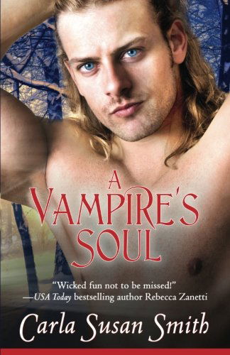 Cover for Carla Susan Smith · A Vampire's Soul (Paperback Book) (2014)