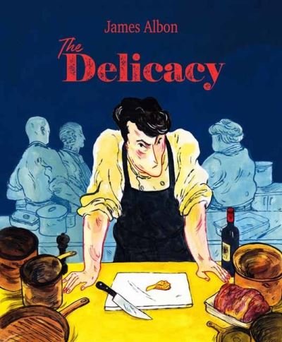 Cover for James Albon · The Delicacy (Pocketbok) (2021)