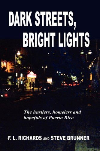 Cover for Steve Brunner · Dark Streets, Bright Lights (Paperback Book) [1st edition] (2009)