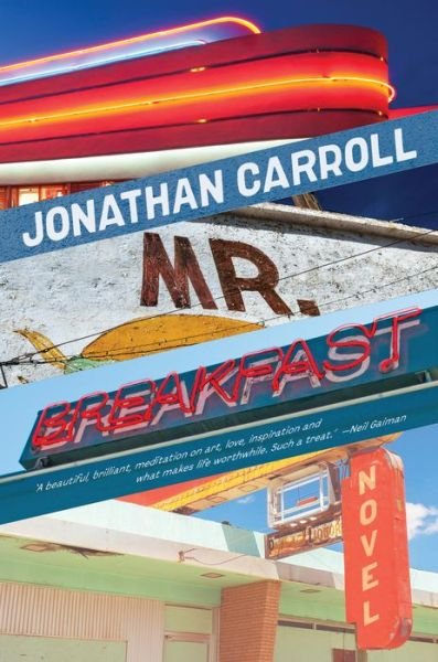 Cover for Jonathan Carroll · Mr Breakfast (Innbunden bok) (2023)