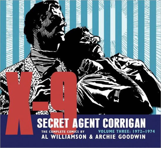 Cover for Archie Goodwin · X-9: Secret Agent Corrigan Volume 3 - X-9 (Hardcover Book) (2011)