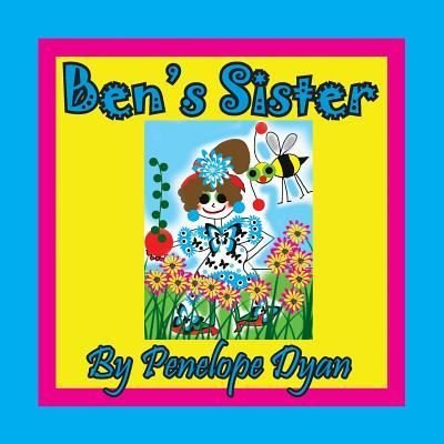 Cover for Penelope Dyan · Ben's Sister (Paperback Book) (2019)