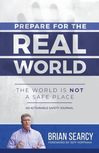 Prepare for The Real World - Brian Searcy - Livros - Thinkaha - 9781616993924 - 9 de março de 2022
