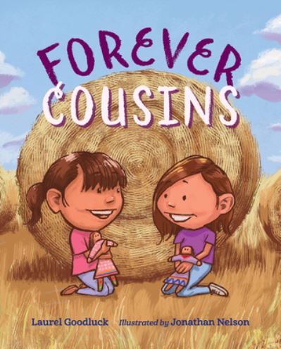 Cover for Laurel Goodluck · Forever Cousins (Hardcover Book) (2022)