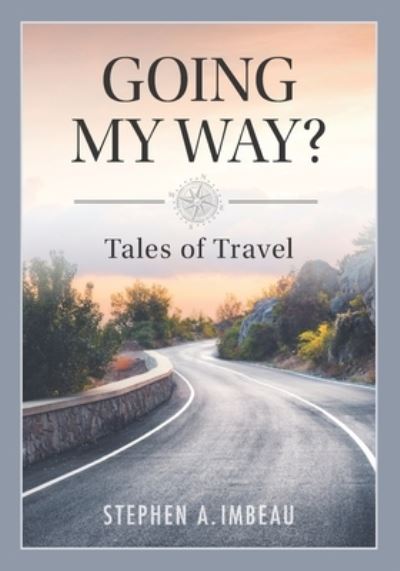 Cover for Steve Imbeau · Going My Way? (Paperback Book) (2021)