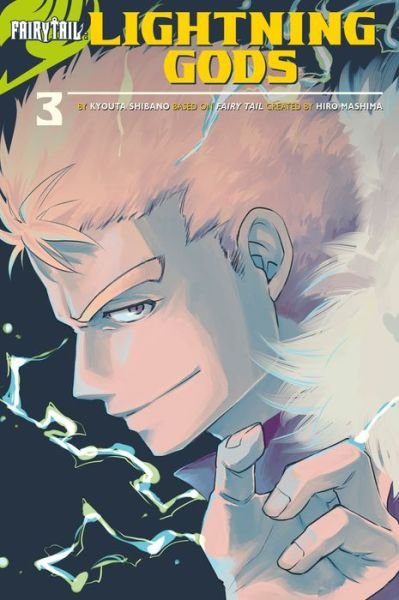 Cover for Hiro Mashima · Fairy Tail: Lightning Gods (Paperback Book) (2018)