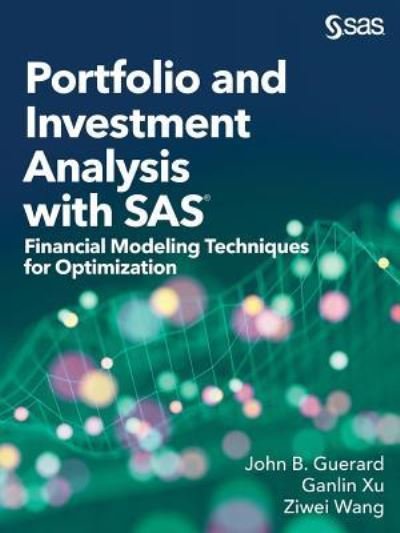 Cover for John B Guerard · Portfolio and Investment Analysis with SAS (Paperback Book) (2019)