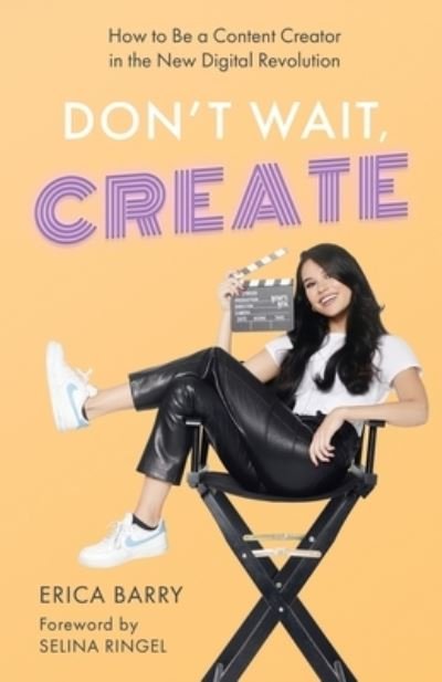 Cover for Erica Barry · Don't Wait, Create (Paperback Book) (2021)