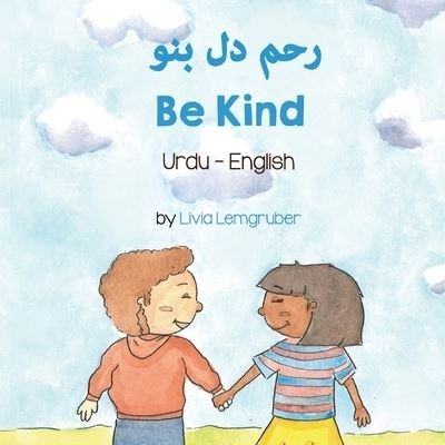 Cover for Livia Lemgruber · Be Kind (Urdu -English) (Paperback Bog) (2021)
