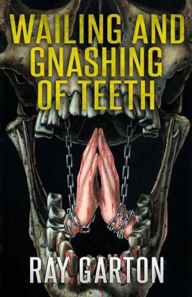 Cover for Jill Bauman · Wailing and Gnashing of Teeth (Book) (2023)