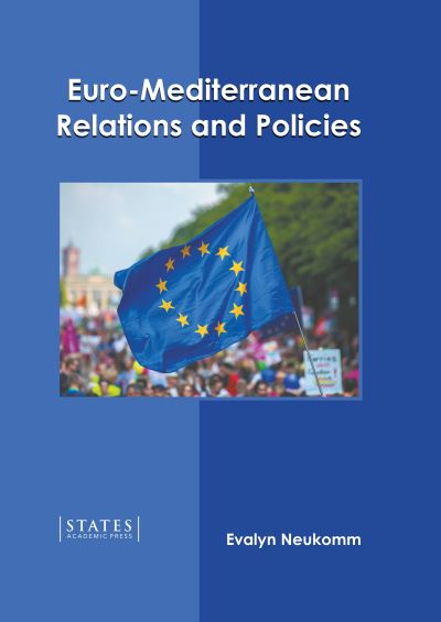 Cover for Evalyn Neukomm · Euro-Mediterranean Relations and Policies (Hardcover Book) (2022)