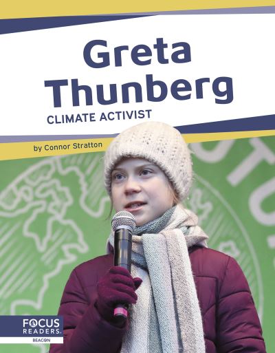 Cover for Meg Gaertner · Greta Thunberg: Climate Activist - Important Women (Hardcover Book) (2021)