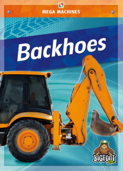 Cover for Mari Schuh · Backhoes (Book) (2023)