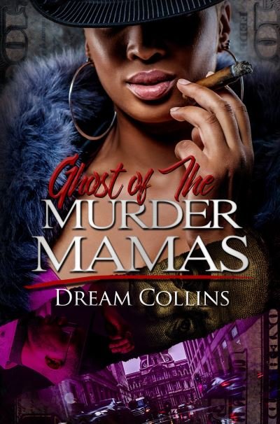 Cover for Dream Collins · Ghost of the Murder Mamas (Pocketbok) (2022)