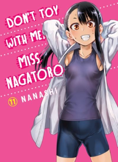 Cover for Nanashi · Don't Toy With Me Miss Nagatoro, Volume 11 (Paperback Book) (2022)