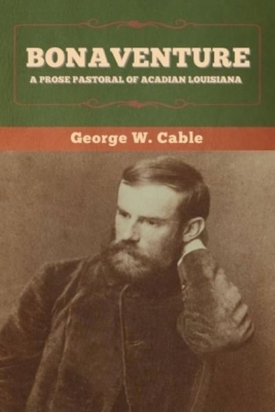 Cover for George W Cable · Bonaventure (Paperback Book) (2020)
