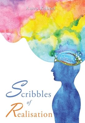 Cover for Amro Kabeel · Scribbles of Realisation (Hardcover Book) (2021)