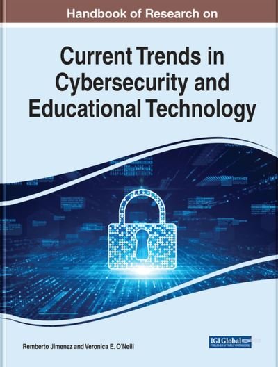 Cover for Remberto Jimenez · Current Trends in Cybersecurity and Educational Technology (Book) (2023)