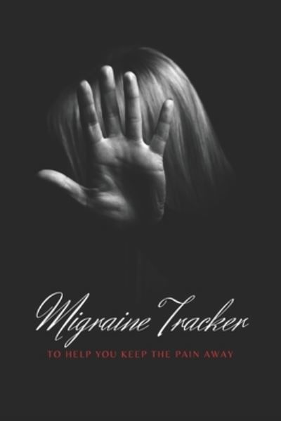 Cover for Hygge Journals · Migraine Tracker (Paperback Book) (2019)