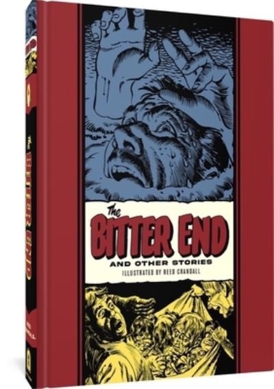Cover for Reed Crandall · The Bitter End and Other Stories (Inbunden Bok) (2023)