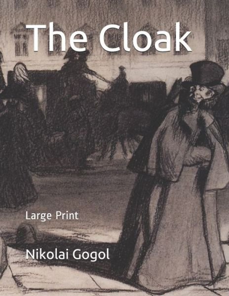 Cover for Nikolai Gogol · The Cloak (Pocketbok) (2019)